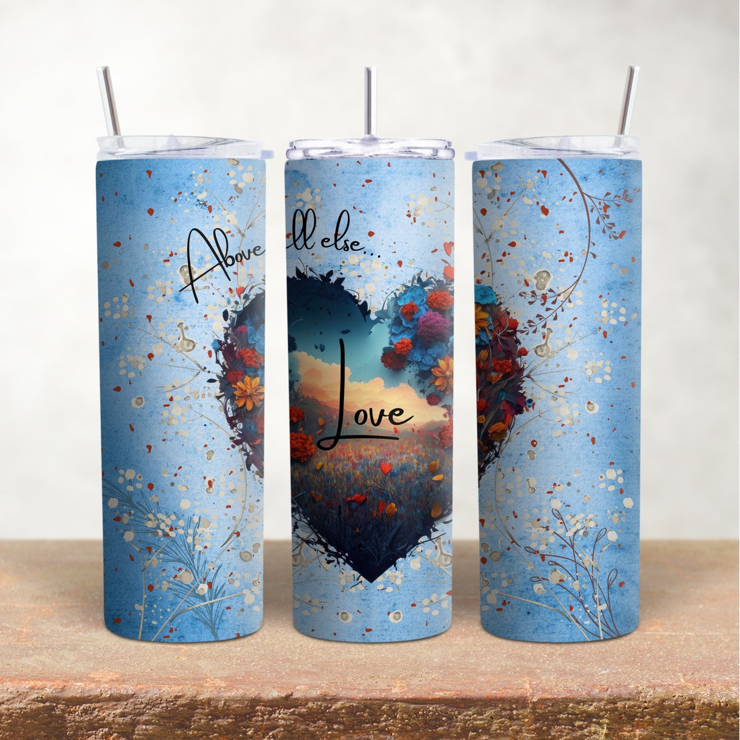 Above ALL Else...Love