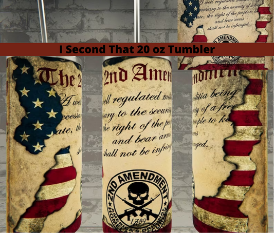 I Second That - 2nd Amendment