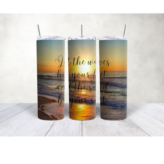 Let the Waves Hit Your Feet